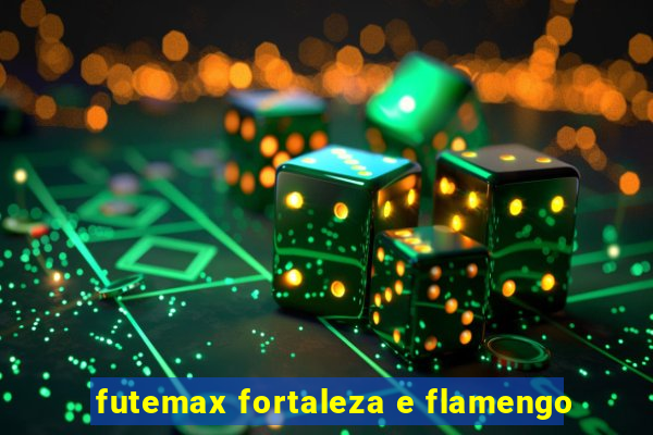 futemax fortaleza e flamengo